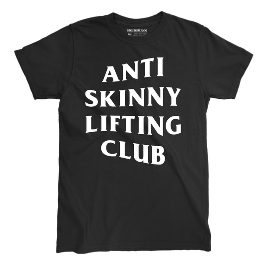 ANTI SKINNY LIFTING CLUB T-Shirt