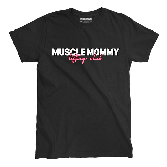 MUSCLE MOMMY LIFTING CLUB T-Shirt