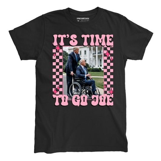 TIME TO GO JOE BIDEN T-Shirt