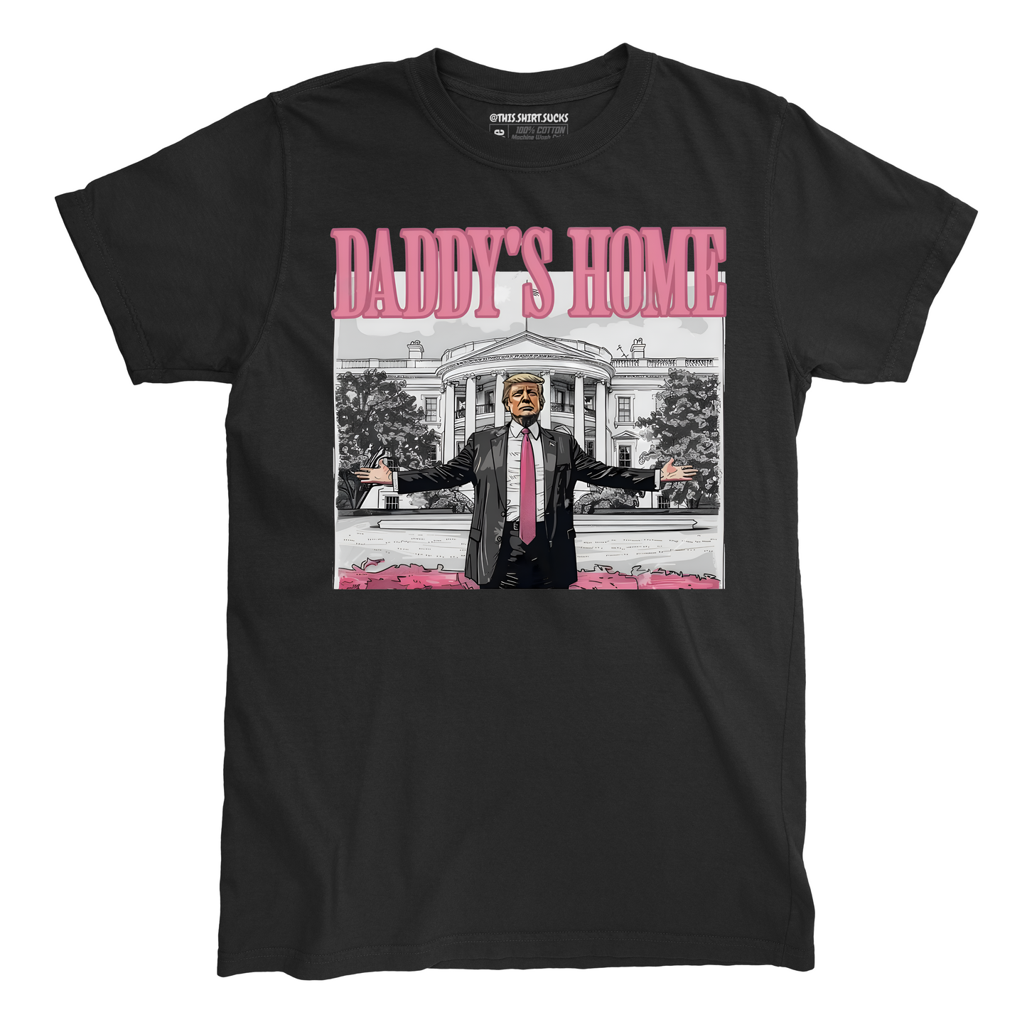 DADDY'S HOME T-Shirt
