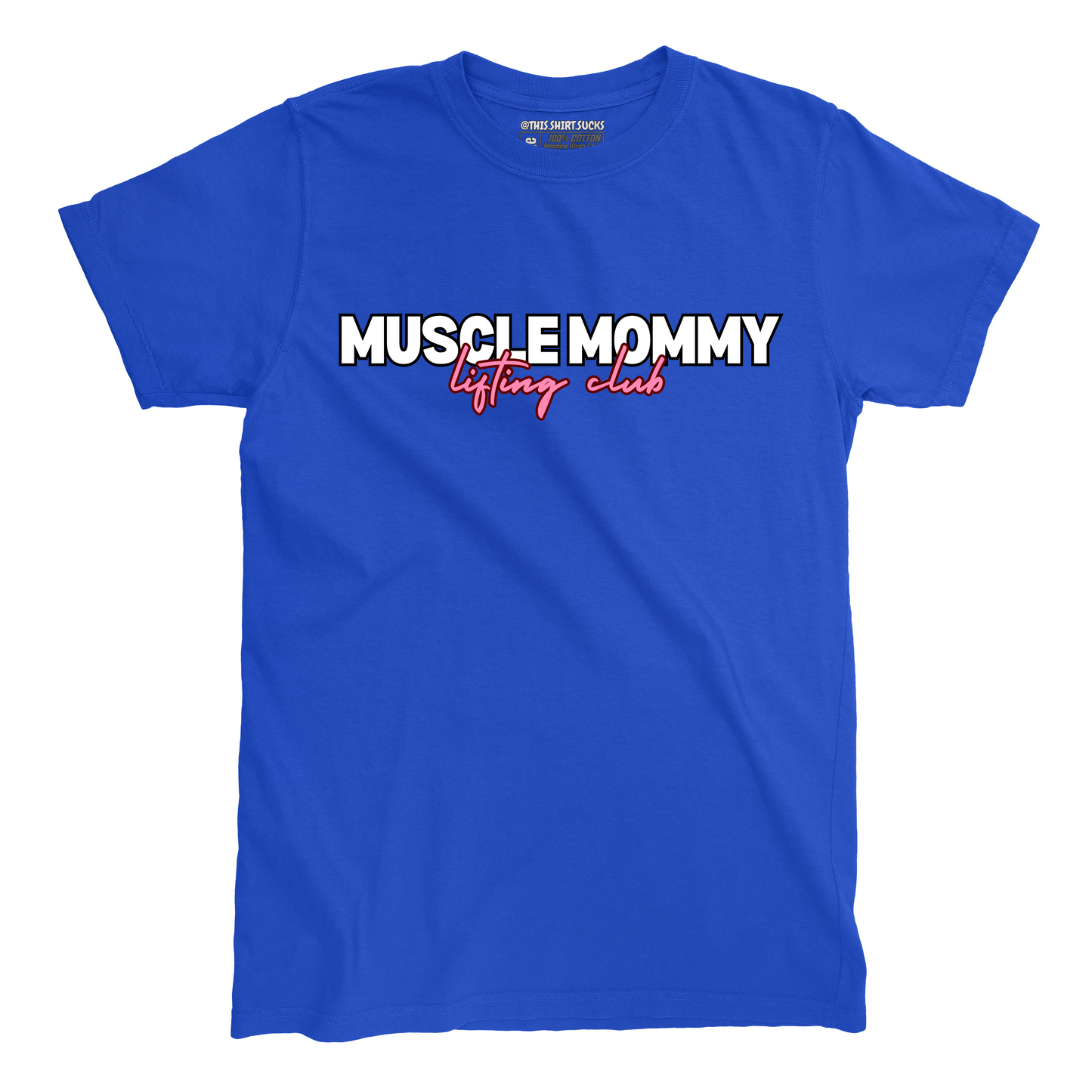 MUSCLE MOMMY LIFTING CLUB T-Shirt