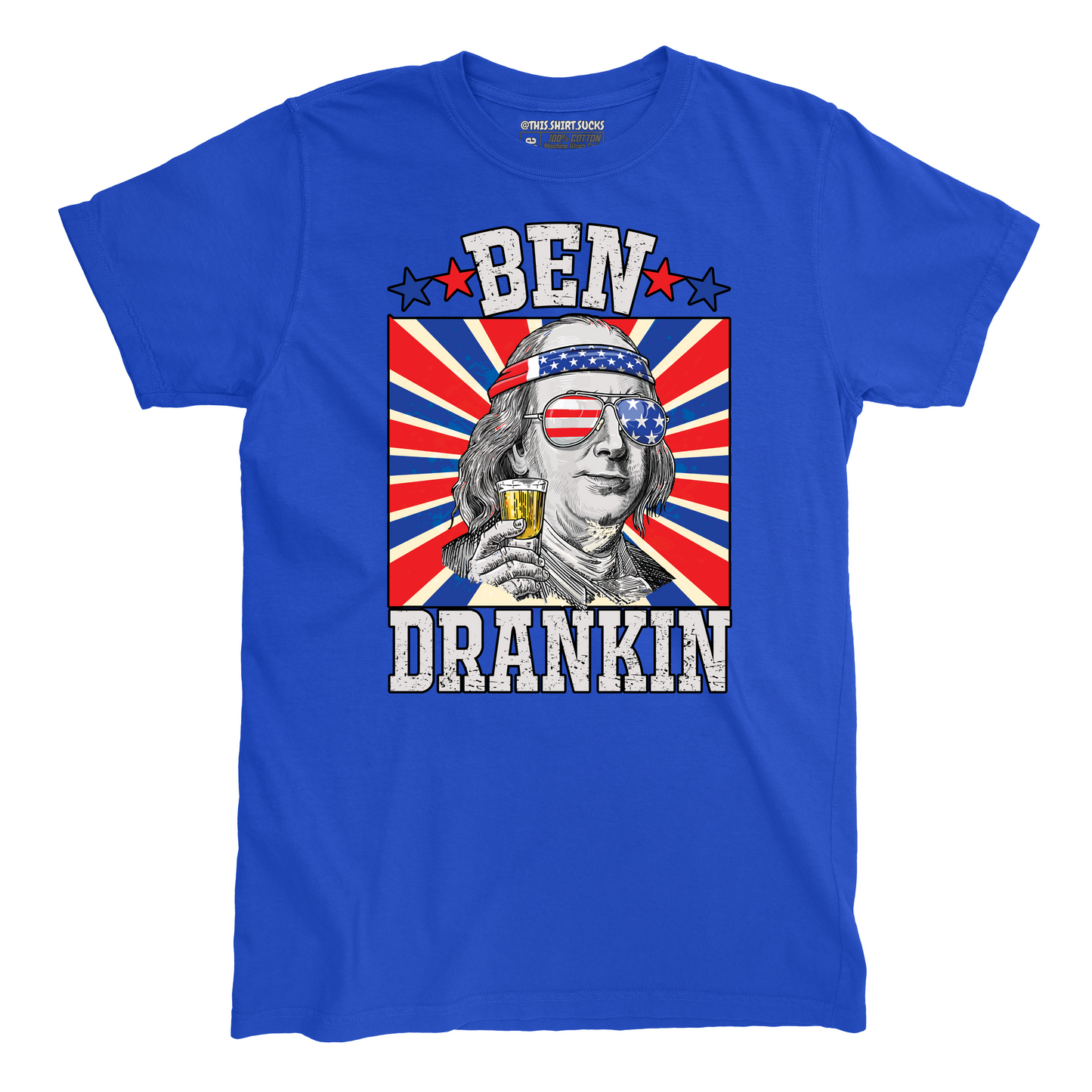 BEN DRANKIN' T-Shirt