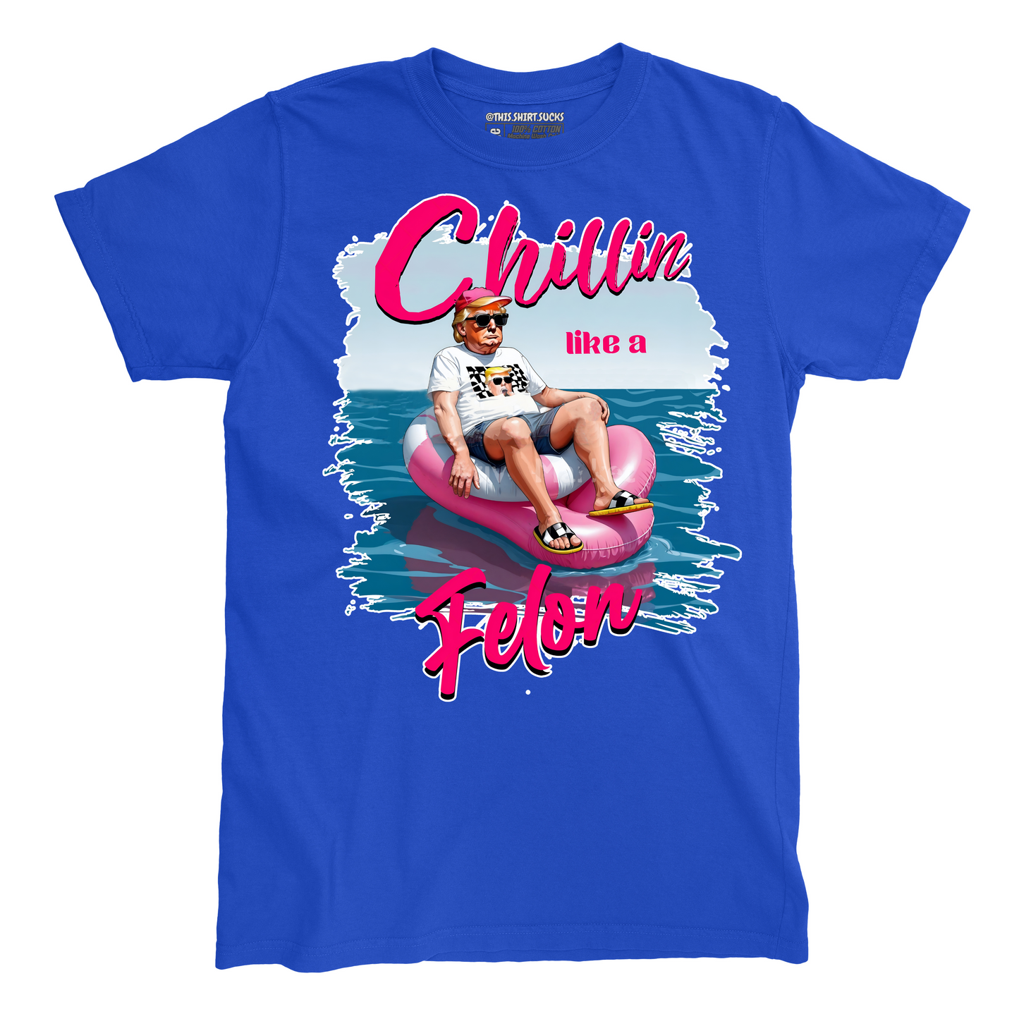 CHILLIN LIKE A FELON T-Shirt