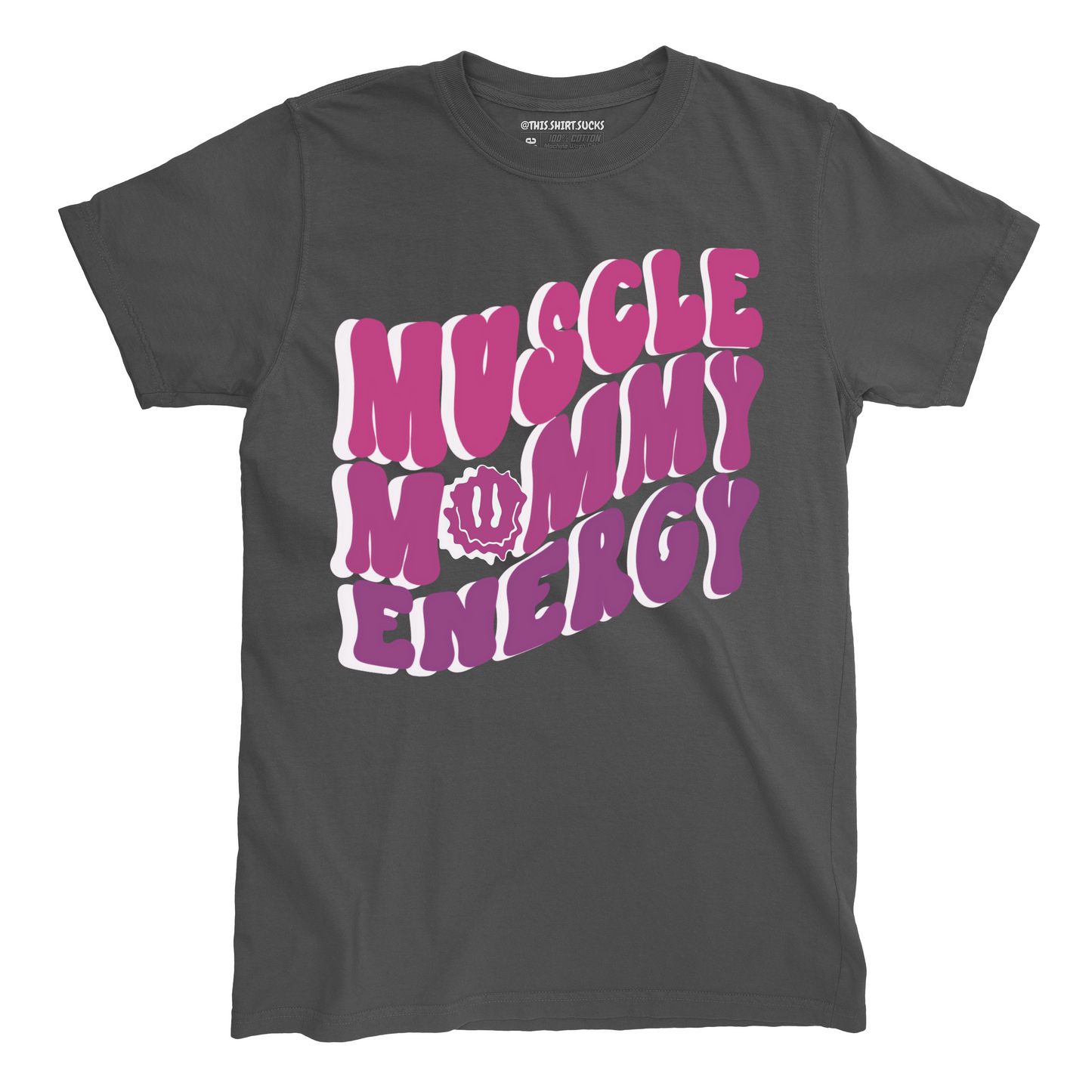 MUSCLE MOMMY ENERGY T-Shirt
