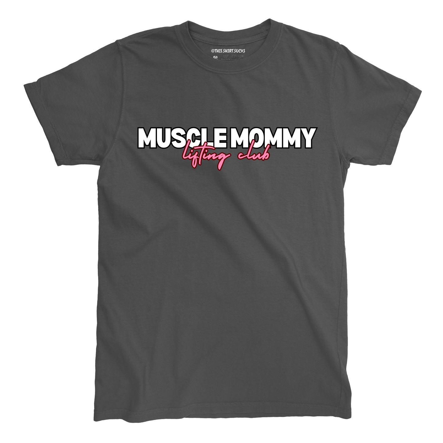 MUSCLE MOMMY LIFTING CLUB T-Shirt