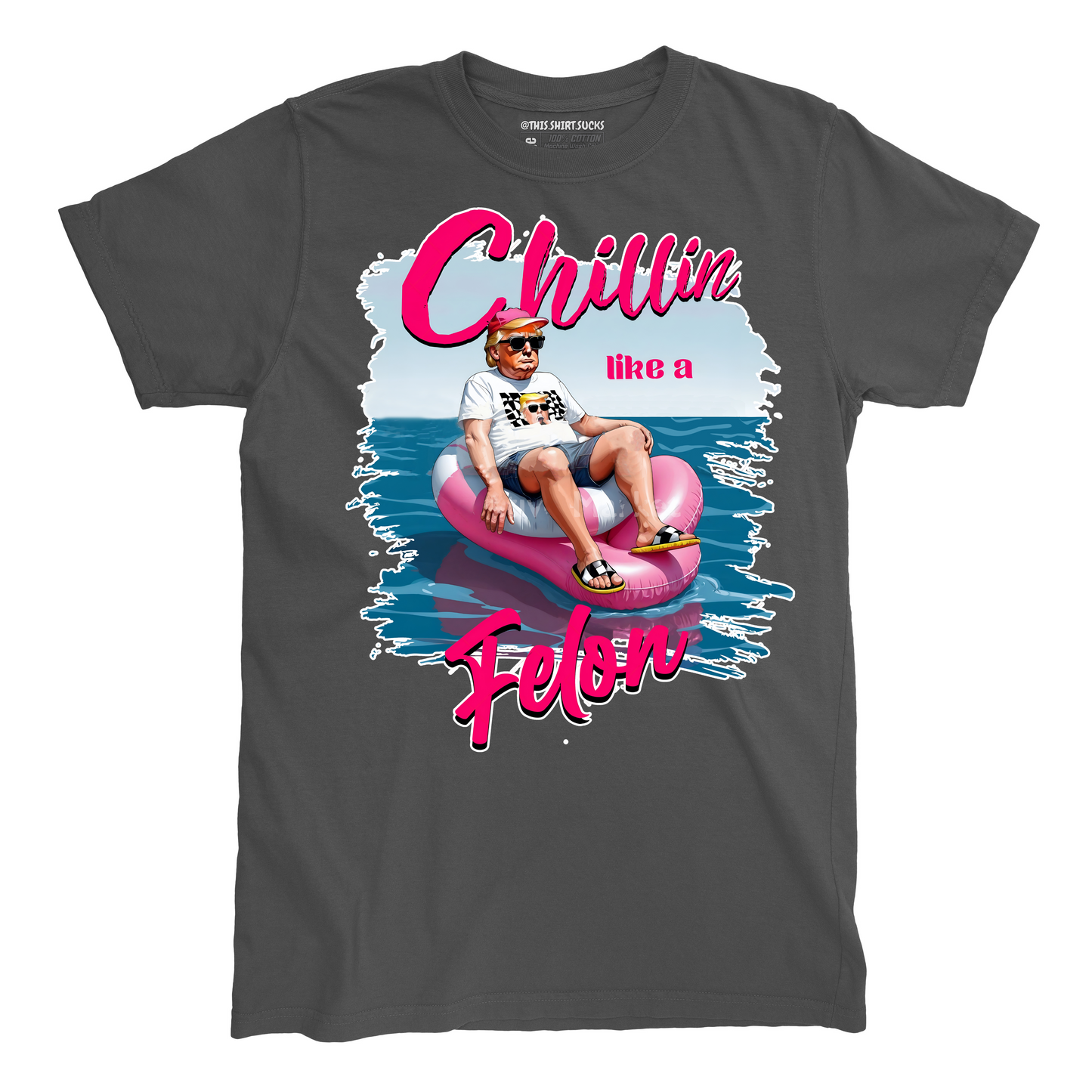 CHILLIN LIKE A FELON T-Shirt