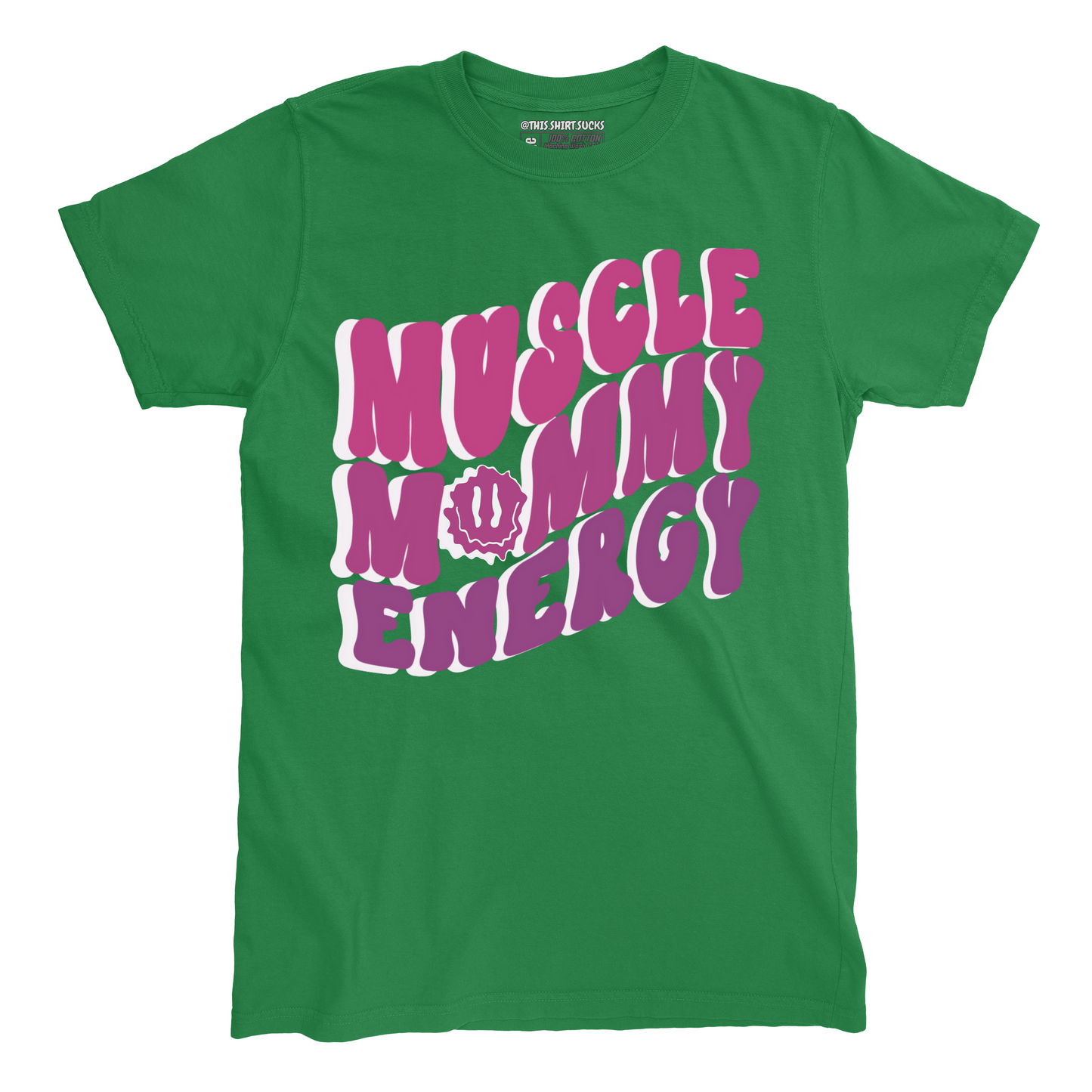 MUSCLE MOMMY ENERGY T-Shirt