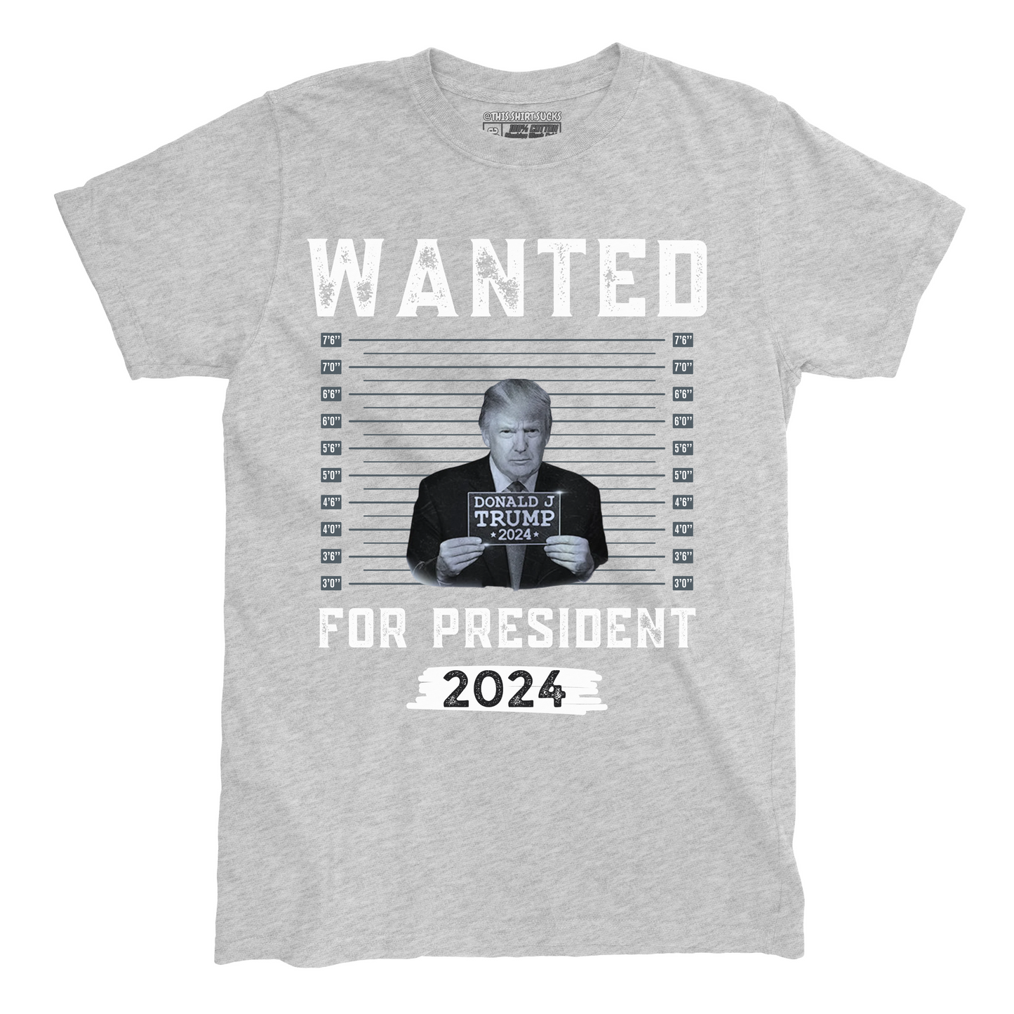 WANTED FOR PRESIDENT T-Shirt