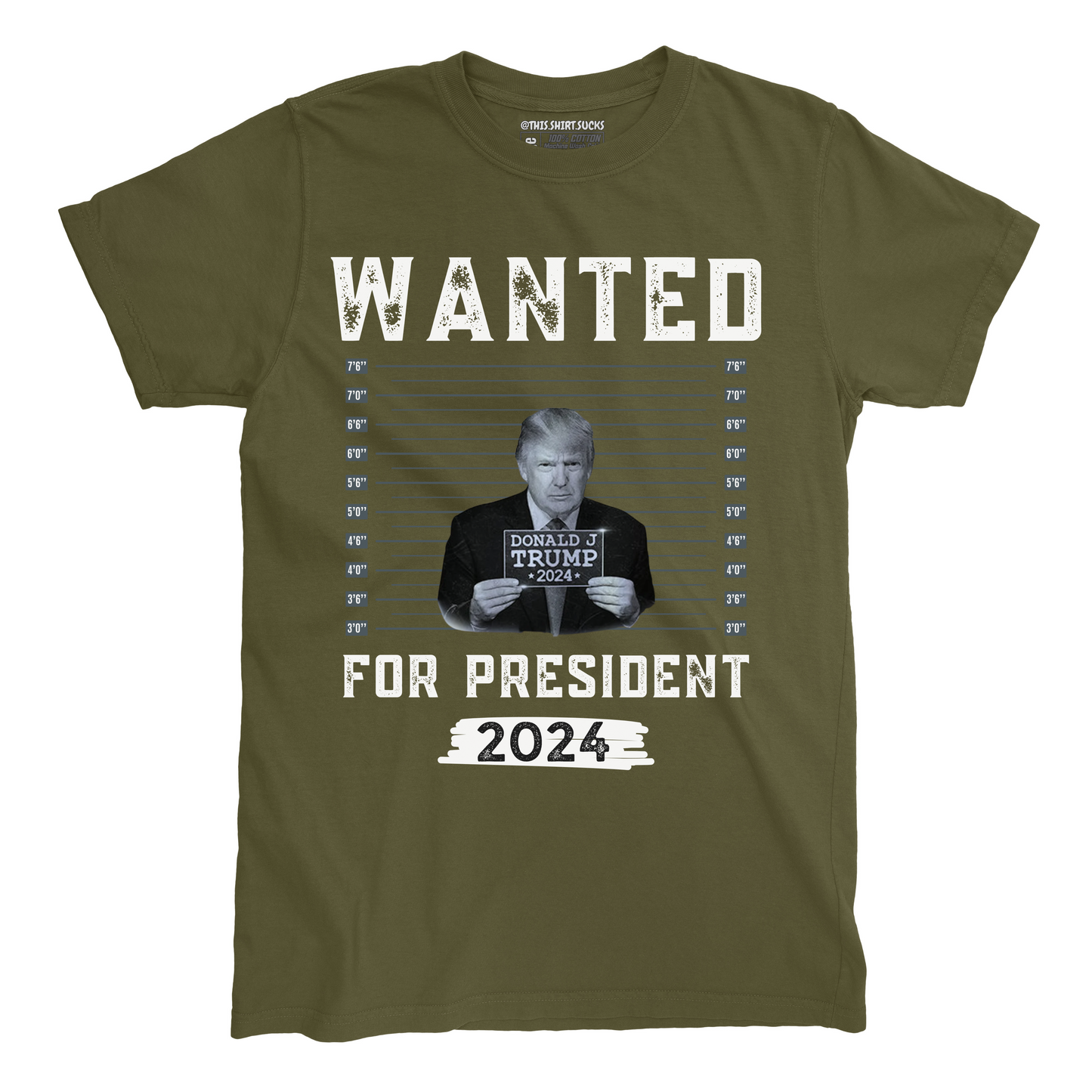WANTED FOR PRESIDENT T-Shirt