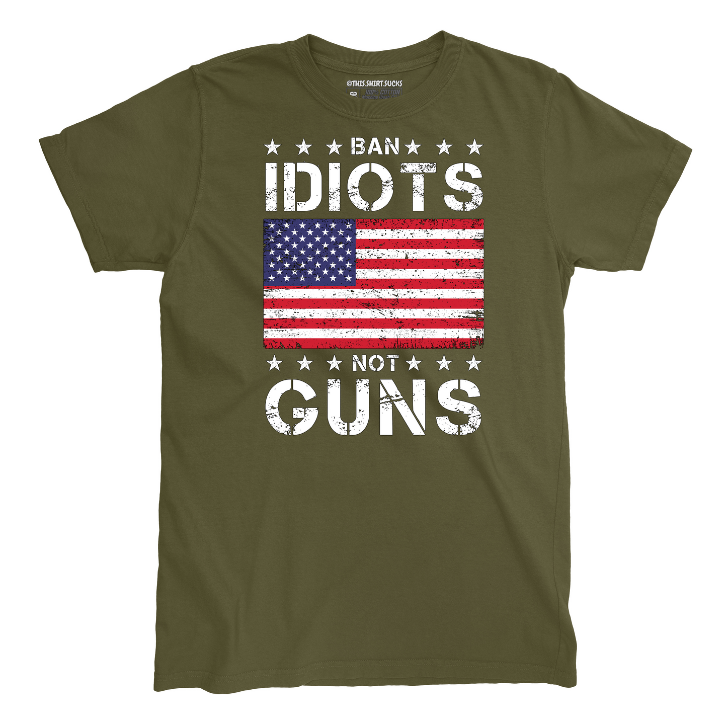 BAN IDIOTS NOT GUNS T-Shirt