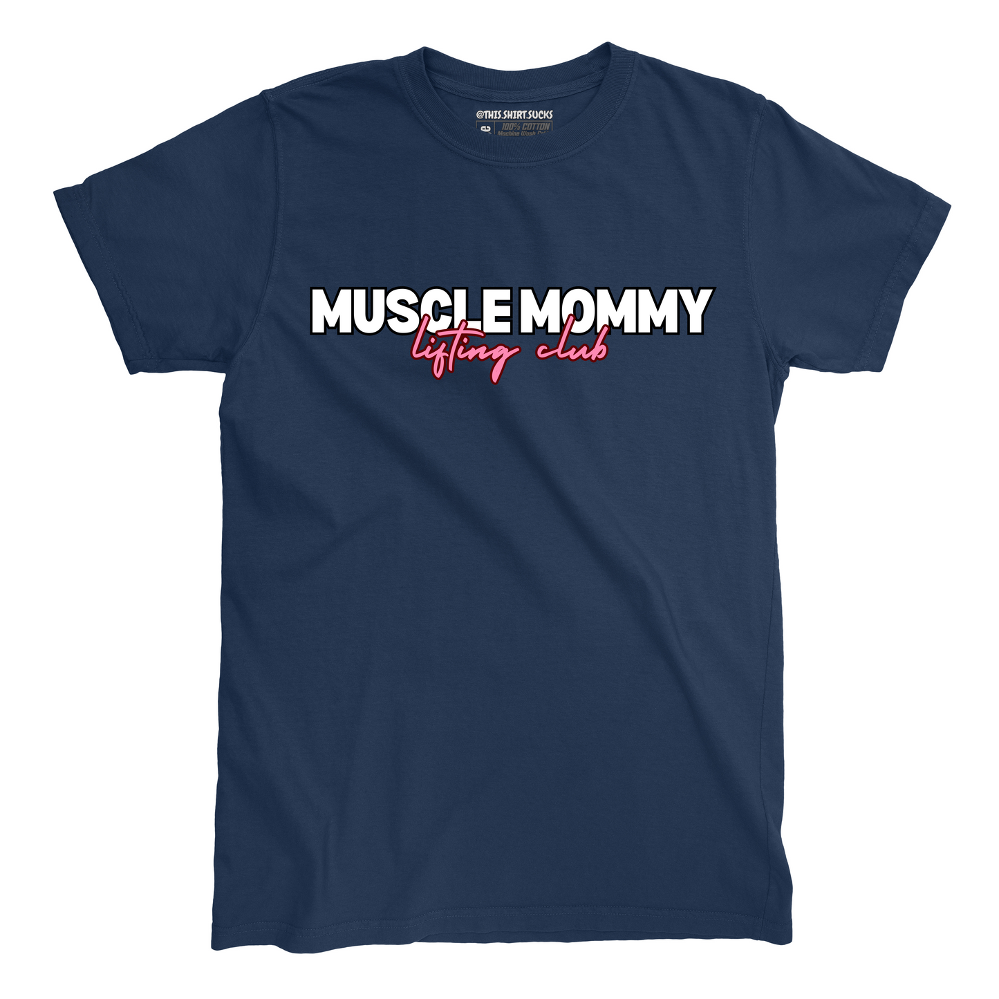 MUSCLE MOMMY LIFTING CLUB T-Shirt