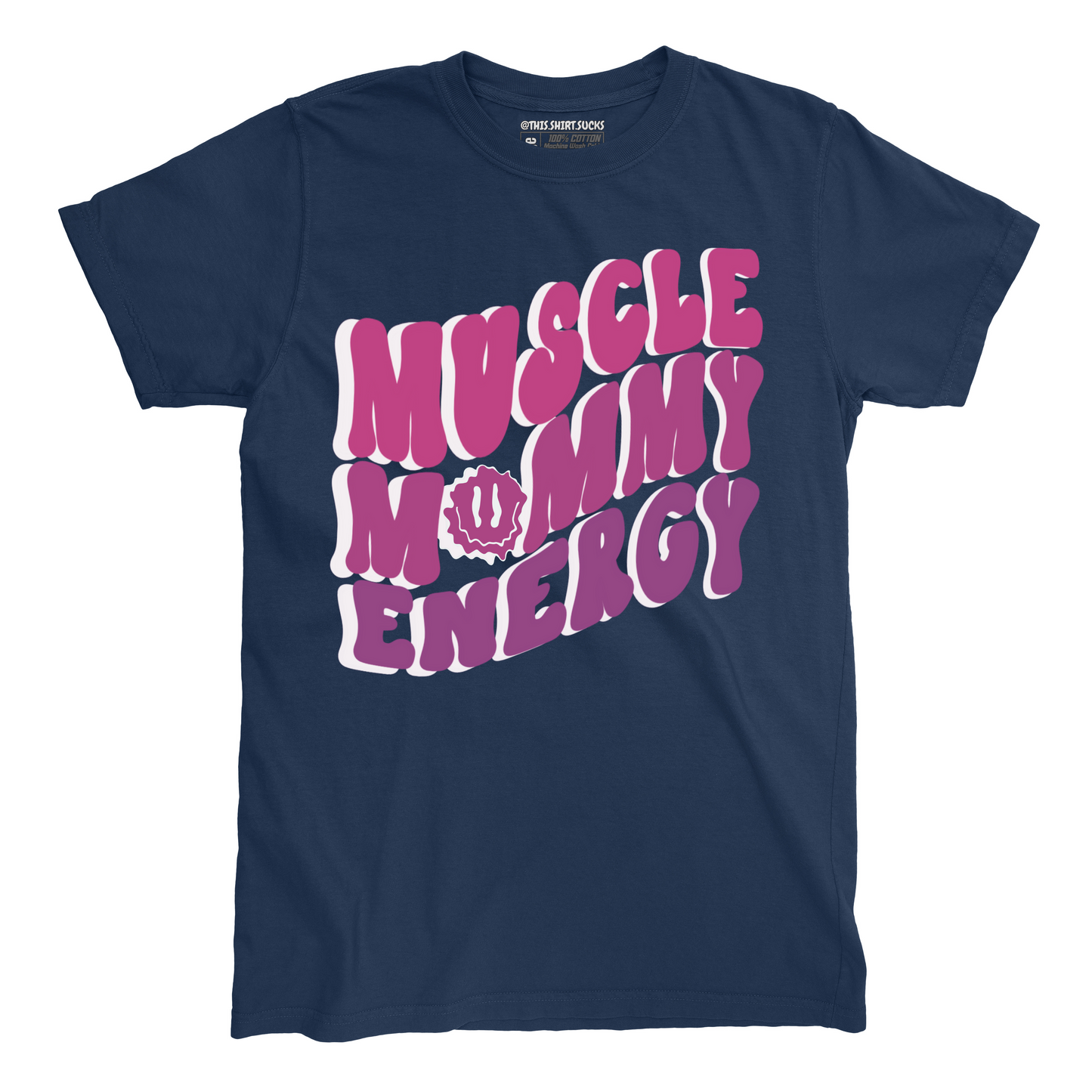 MUSCLE MOMMY ENERGY T-Shirt