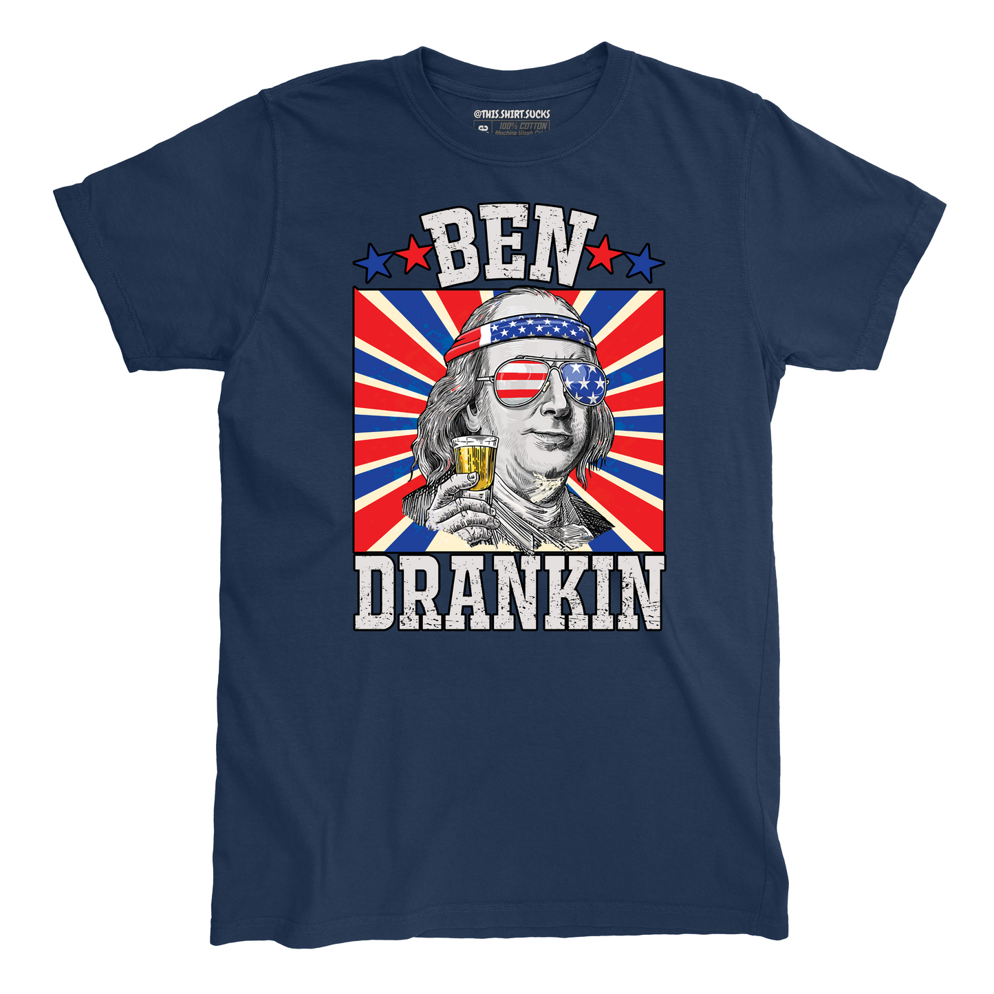BEN DRANKIN' T-Shirt