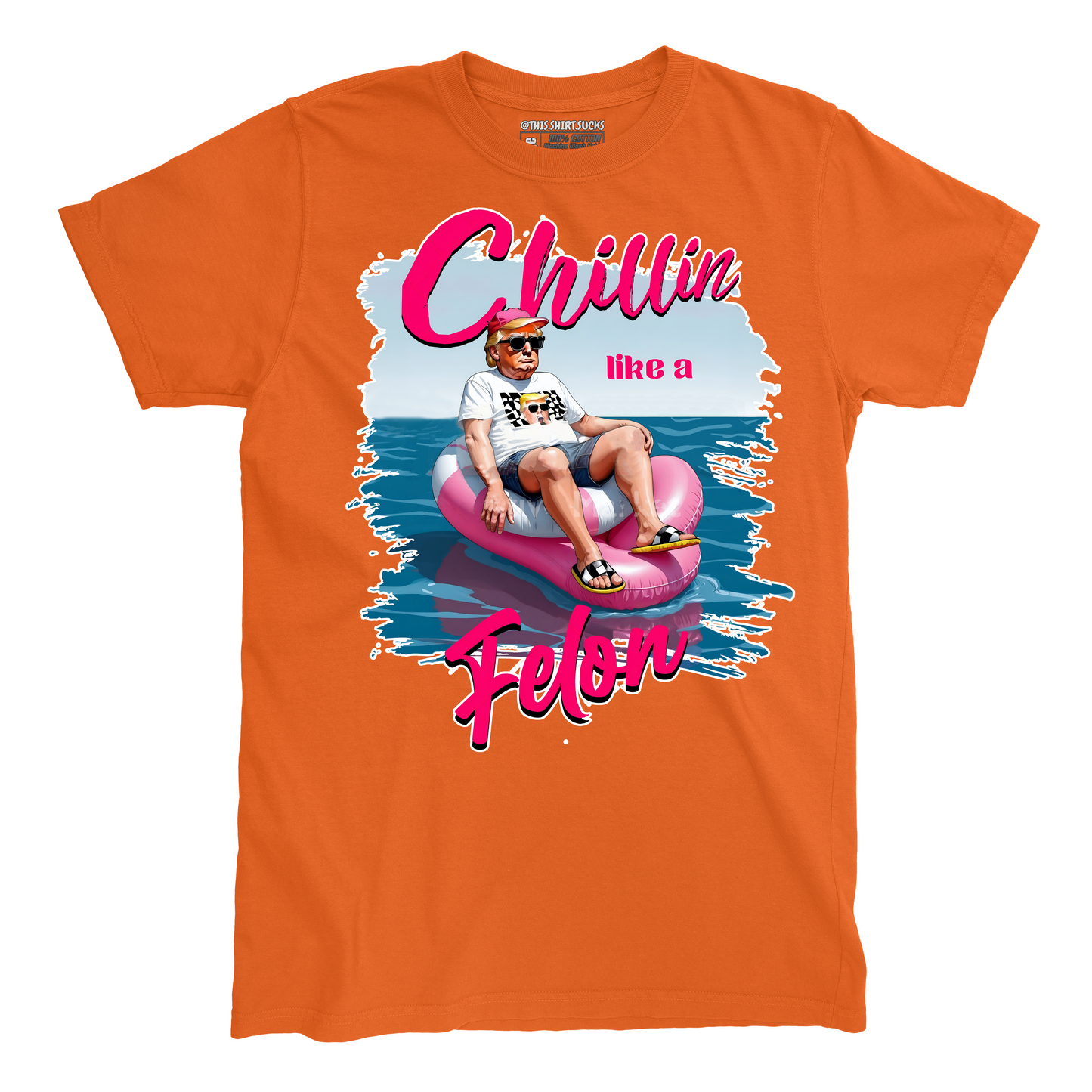 CHILLIN LIKE A FELON T-Shirt