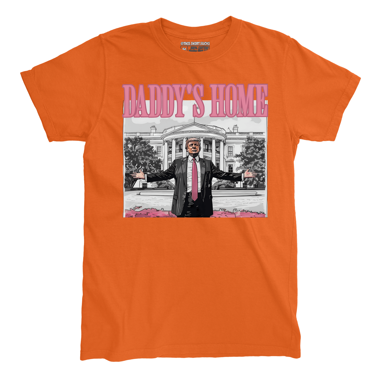 DADDY'S HOME T-Shirt