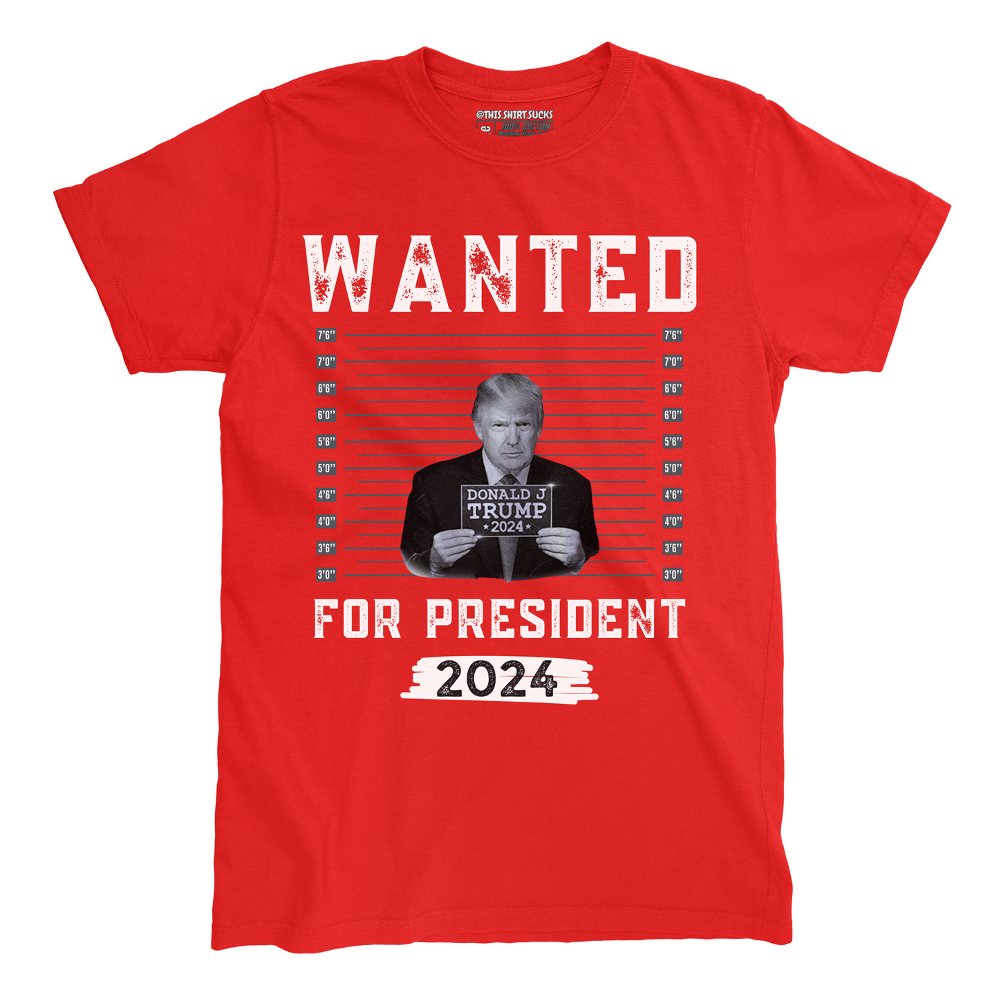 WANTED FOR PRESIDENT T-Shirt