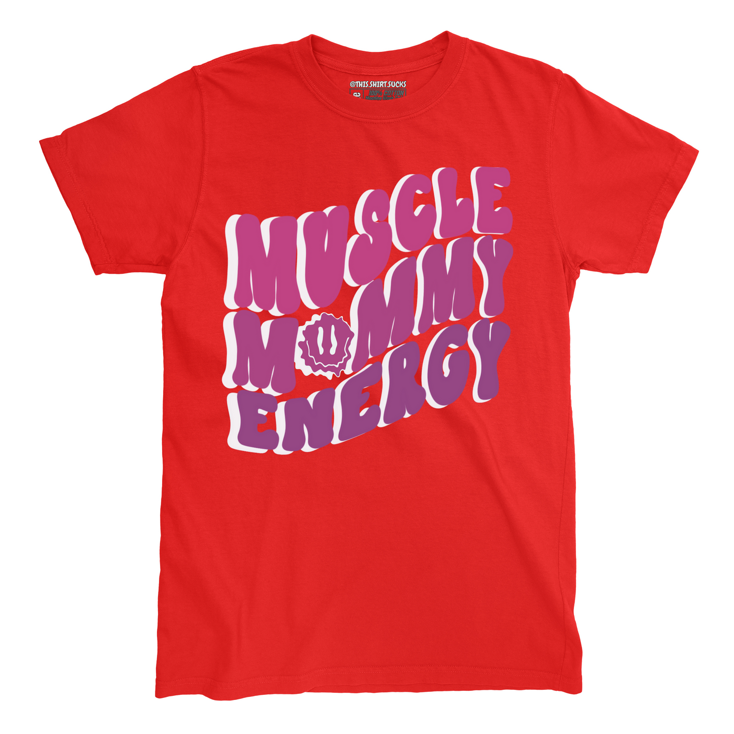 MUSCLE MOMMY ENERGY T-Shirt