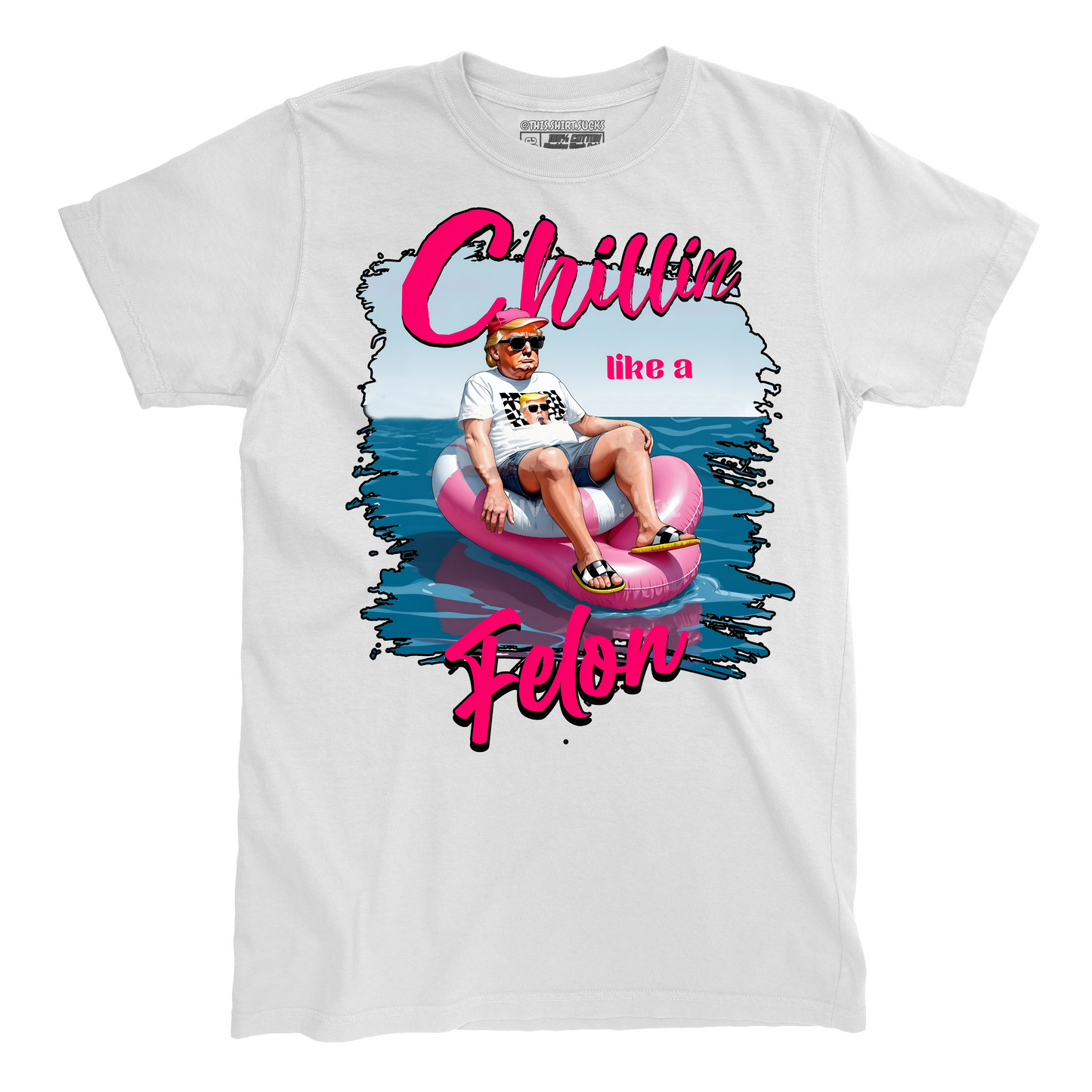CHILLIN LIKE A FELON T-Shirt
