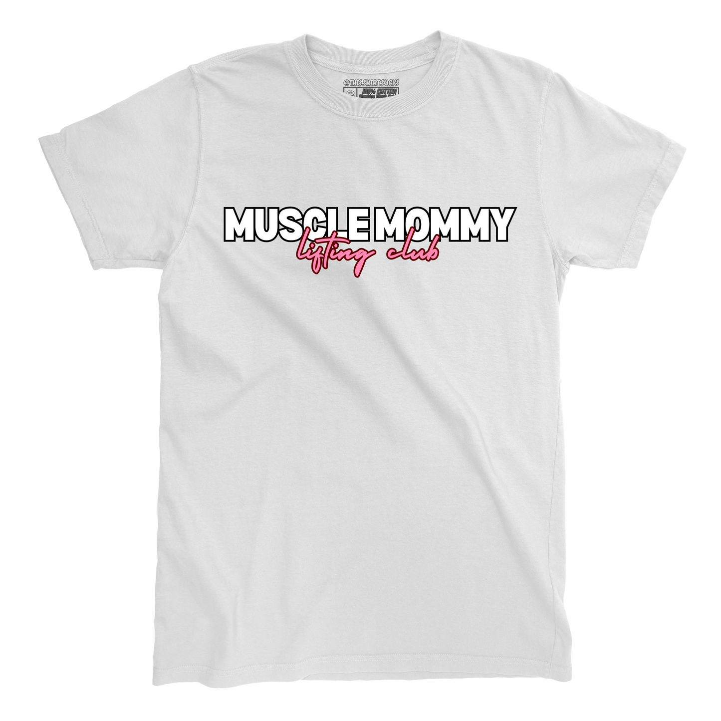 MUSCLE MOMMY LIFTING CLUB T-Shirt